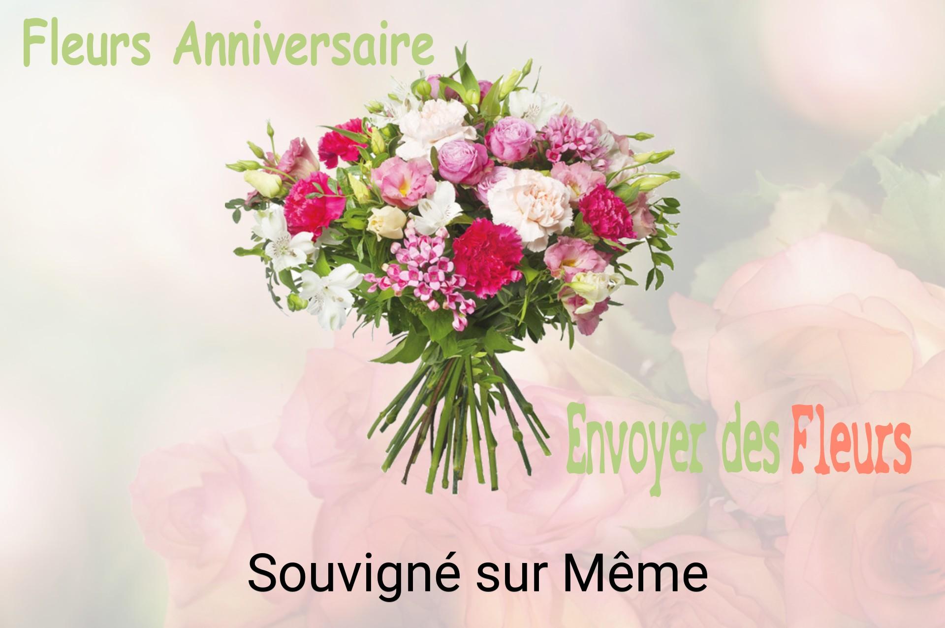 Bouquet de fleurs d’anniversaire livré à Souvigné-sur-Même